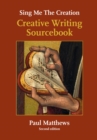 Sing Me the Creation : Creative Writing Sourcebook - eBook