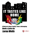 It Tastes Like Home : Book & Lyrics - eBook