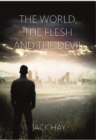 The World,The Flesh And The Devil - Book