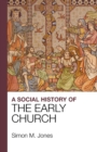 A Social History of the Early Church - Book