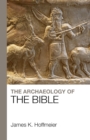 The Archaeology of the Bible - eBook