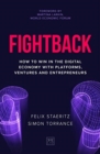 Fightback : How to win in the digital economy with platforms, ventures and entrepreneurs - Book