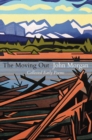 The Moving Out : Collected Early Poems - Book