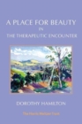 A Place for Beauty in the Therapeutic Encounter - Book