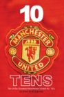 10 Manchester United Tens : Ten of the Greatest Manchester United No. 10's - Book