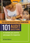 The Education Inspection Framework 101 AUDIT QUESTIONS to evaluate your practice and prepare for inspection - Book