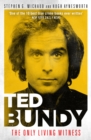 Ted Bundy: The Only Living Witness - Book