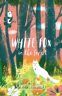 White Fox in the Forest - Book