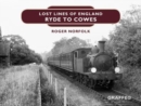 Lost Lines of England: Ryde to Cowes - Book