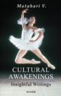 Cultural Awakenings : Insightful Writings - Book