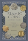 Islamic Coins and Their Values : Volume 1 - The Mediaeval Period - eBook
