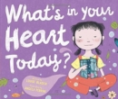 What's in Your Heart Today? - Book