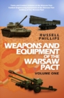 Weapons and Equipment of the Warsaw Pact: Volume One - eBook