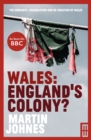 Wales: England's Colony - eBook