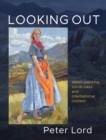 Looking Out : Welsh painting, social class and international context - Book