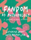 Fandom as Methodology - eBook