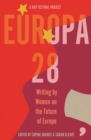 Europa28 : Writing by Women on the Future of Europe - Book