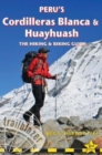 Peru's Cordilleras Blanc & Huayhuash - The Hiking & Biking Guide - Book