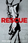 Rescue : From darkness to light - Book
