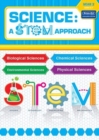 Science: A STEM Approach Year 2 : Biological Sciences • Chemical Sciences • Environmental Sciences • Physical Sciences - Book