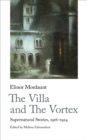 The Villa and The Vortex : Selected Supernatural Stories, 1914-1924 - eBook