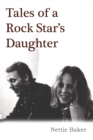 Tales Of A Rock Star's Daughter - Book