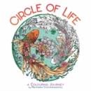 Circle of Life : A Colouring Journey - Book
