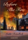 Before The Fire - Book