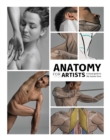 Anatomy for Artists : A visual guide to the human form - Book