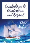 Charlestown to Charlestown and Beyond - eBook