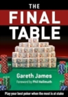 The Final Table : Play your best poker when the most is at stake - Book