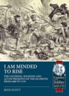 I am Minded to Rise : The Clothing, Weapons and Accoutrements of the Jacobites from 1689 to 1719 - Book