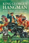 King George's Hangman : Henry Hawley and the Battle of Falkirk, 1746 - Book