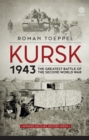 Kursk 1943 : The Greatest Battle of the Second World War - eBook