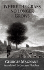 Where the Grass no longer Grows - Book