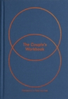 The Couple's Workbook : homework to help love last - Book