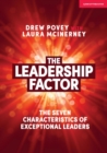 The Leadership Factor : The 7 characteristics of exceptional leaders - Book