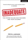 Inadequate : The system failing our teachers and your children - Book