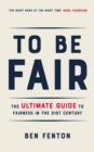 To Be Fair : The Ultimate Guide to Fairness in the 21st Century - eBook