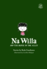 Na Willa and the House in the Alley - Book