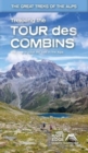 Trekking the Tour Des Combins: Two-Way Guide: 1:40k Mapping; 10 Different Itineraries - Book