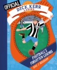 Football's Forgotten Legends : The Dick, Kerrr Ladies - Book
