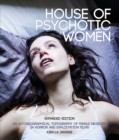 House of Psychotic Women : Expanded Paperback Edition - Book