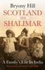 Scotland to Shalimar : A Family's Life in India - Book
