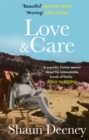 Love and Care : 'A superbly honest memoir about the unbreakable bonds of family, the cruelty of passing time and a love that never dies.' Tony Parsons - eBook