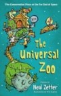 The Universal Zoo : The Conservation Place at the Far End of Space - Book