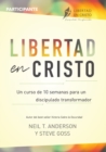 Libertad en Cristo : Curso Para Hacer Discipulos - Participante (10 semanas) - eBook