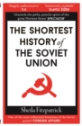 The Shortest History of the Soviet Union - Book