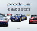 Prodrive: 40 Years of Success - Book