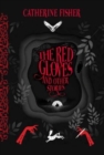 The Red Gloves : and Other Stories - Book